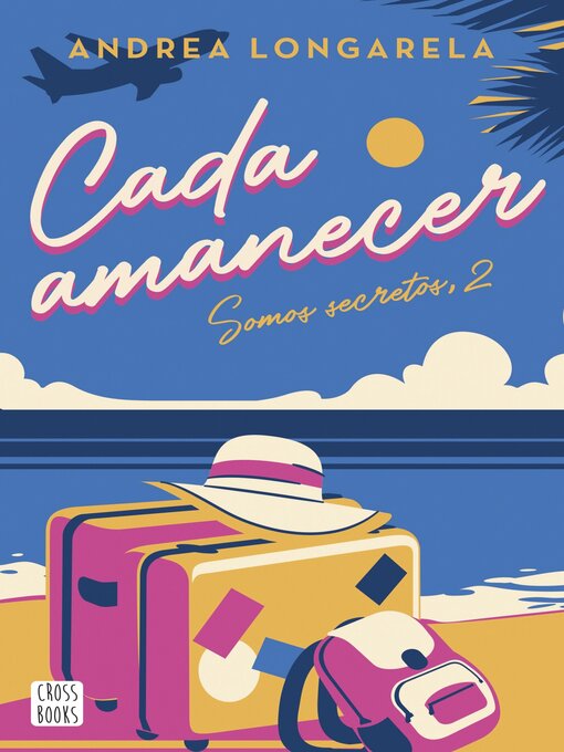 Title details for Cada amanecer by Andrea Longarela - Available